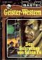 [Geister-Western 08] • Der Schrecken von Santa Fé
